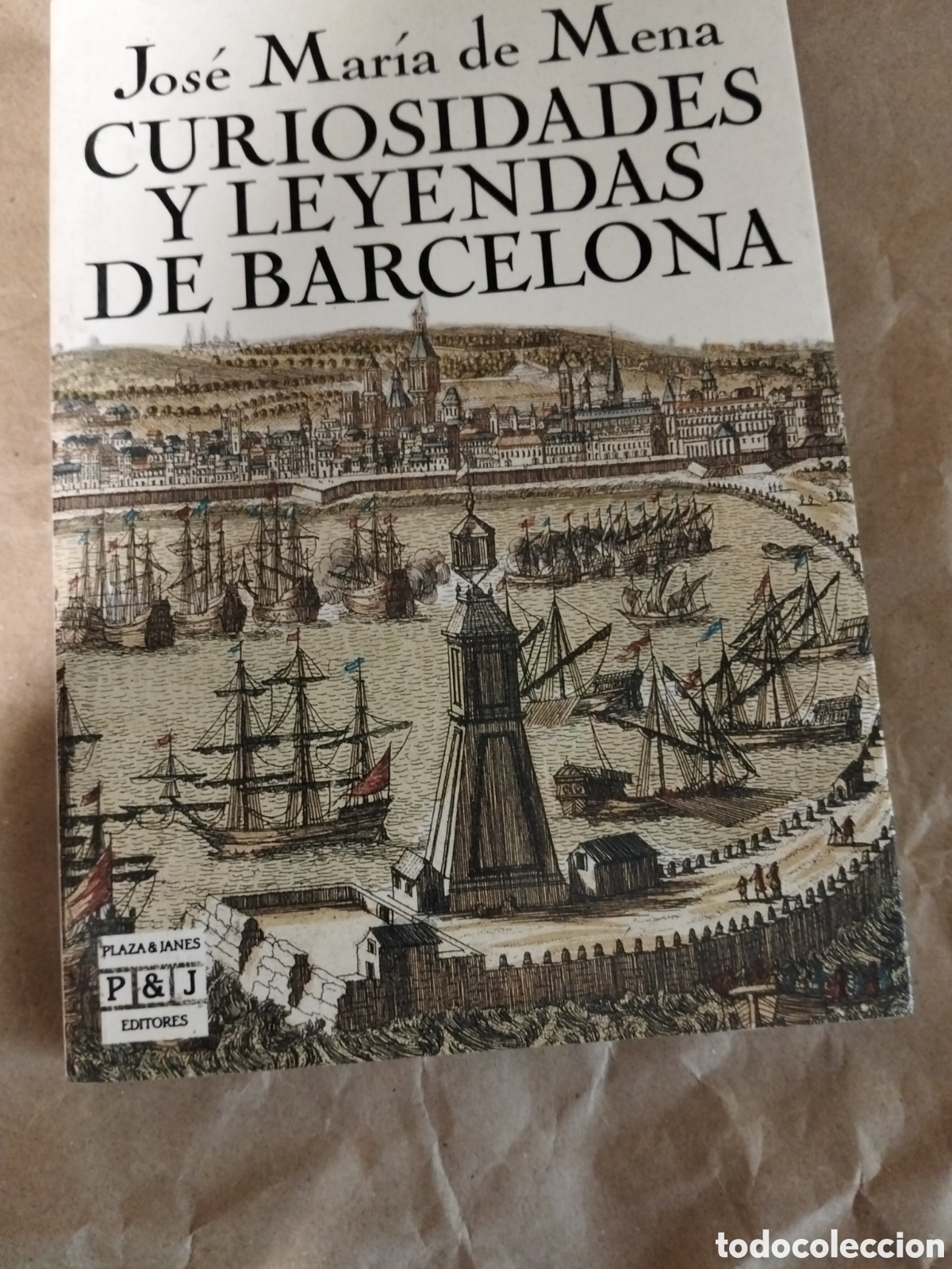 Libros: Curiosidades y leyendas de Barcelona. Jos&eacute; maria de mena