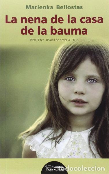 Libros: La nena de la casa de la bauma- 9788499757285