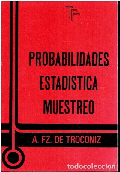 Libros: Probabilidades, Estad&iacute;stica, Muestreo- 9788473600781