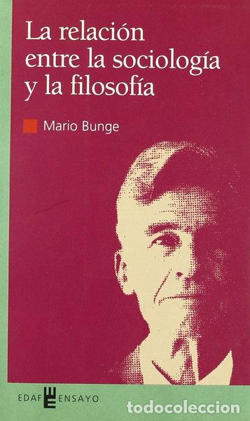 Libros: La relaci&oacute;n entre la sociolog&iacute;a y la filosof&iacute;a- 9788441407671