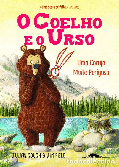 books: O Coelho e o Urso 3: Uma Coruja Muito Perigosa- 9789898864963