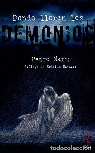 Libros: Donde lloran los demonios- 9788494893803