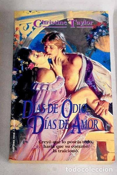 Libros: D&iacute;as de odio, d&iacute;as de amor- 9788427017771