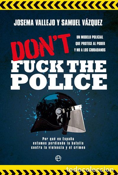 Libros: Don't fuck the police- 9788413844350