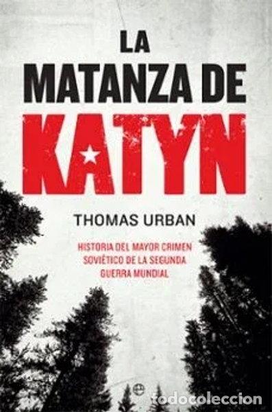 Libros: La matanza de Katyn- 9788491647553