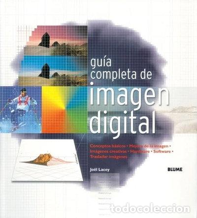 Livres: Gu&iacute;a completa de imagen digital- 9788480765275
