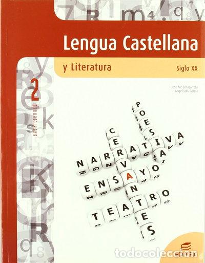 Libros: Lengua Castellana y Literatura. Siglo XX- 9788497715782
