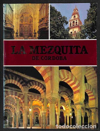 Libros: La Mezquita de C&oacute;rdoba- 9788487554001