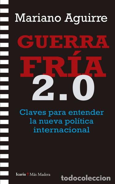 Libros: Guerra Fr&iacute;a 2.0- 9788419200761
