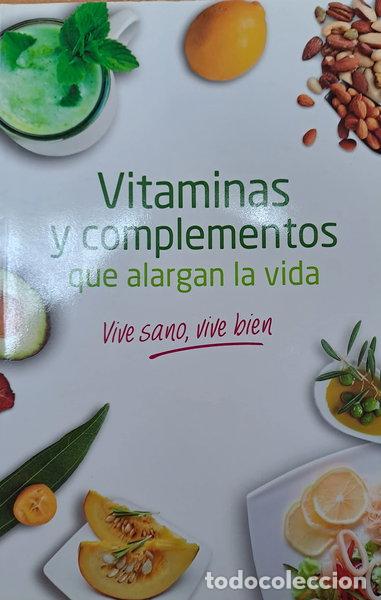 Libros: Vitaminas y complementos que alargan la vida- 9788408169031