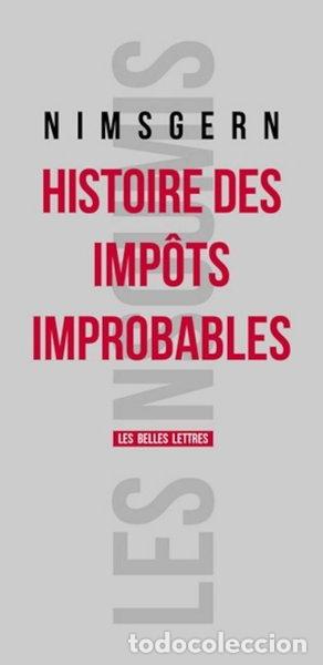 Libros: Histoire des imp&ocirc;ts improbables- 9782251503097