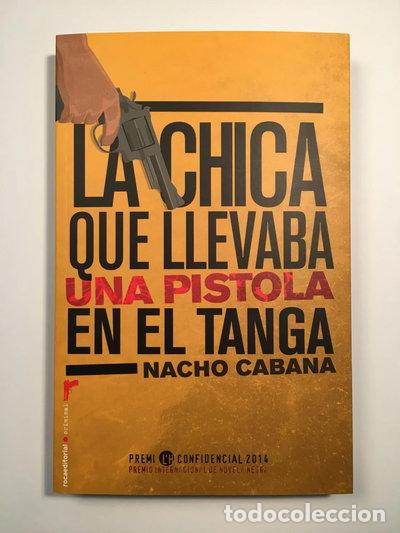 Livros em segunda m&atilde;o: La chica que llevaba una pistola en el tanga- 9788499187198