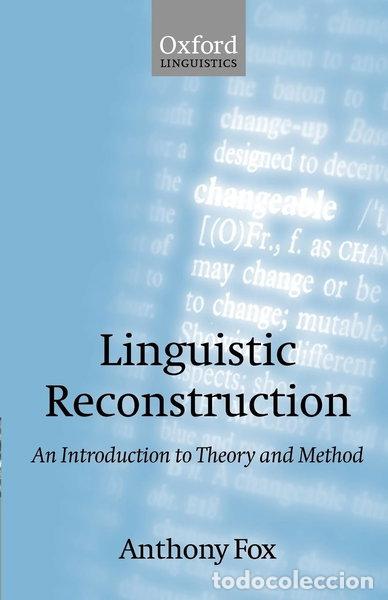 Libros: Linguistic Reconstruction: An Introduction to Theory and Method- 9780198700012