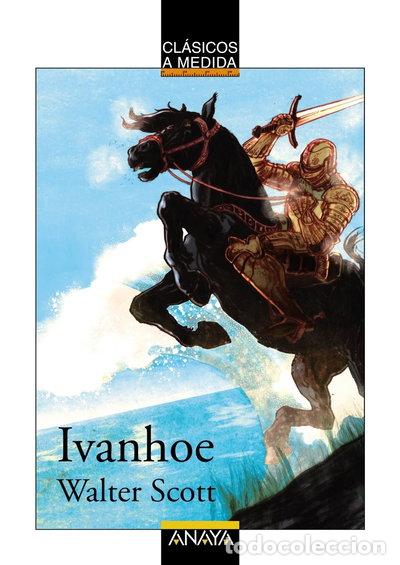 B&uuml;cher: Ivanhoe- 9788466777629