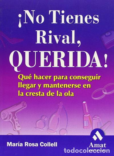 Libri di seconda mano: &iexcl;No tienes rival, querida!- 9788497350167