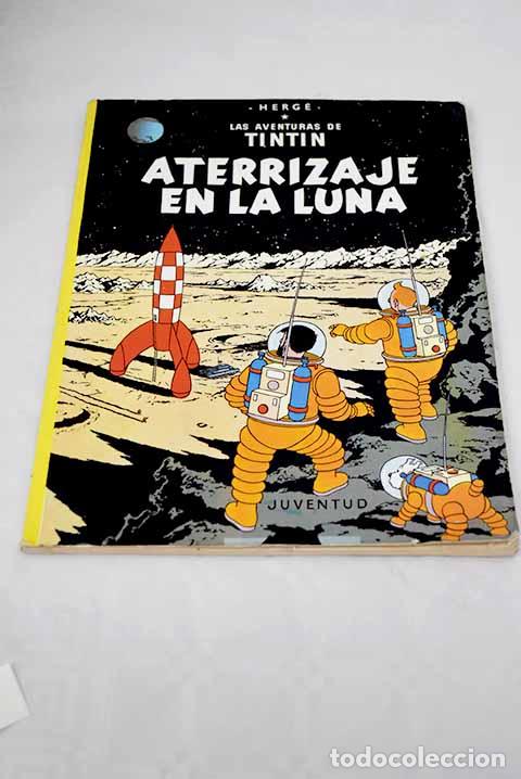 Libros: Aterrizaje en la Luna.- Herg&eacute;