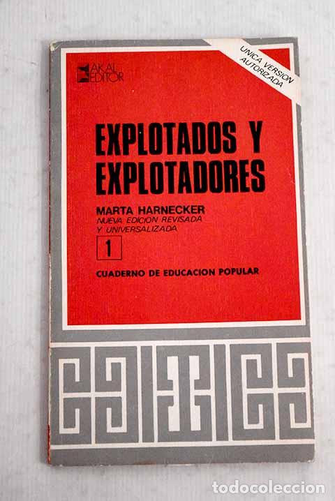 Libros: Explotados y explotadores.- Harnecker, Marta