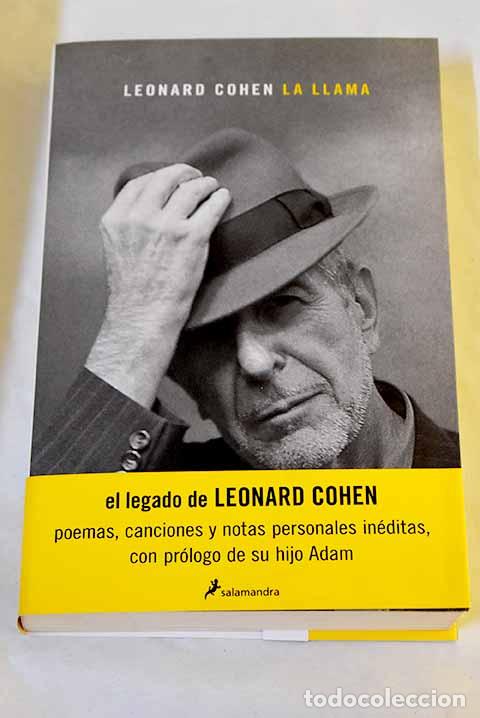 Libros: La llama: poemas, letras de las canciones, cuadernos, dibujos.- Cohen, Leonard
