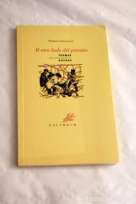 Libros: Al otro lado del para&iacute;so: poemas para despu&eacute;s de una guerra.- Gallego Margaleff, Fernando Jos&eacute;