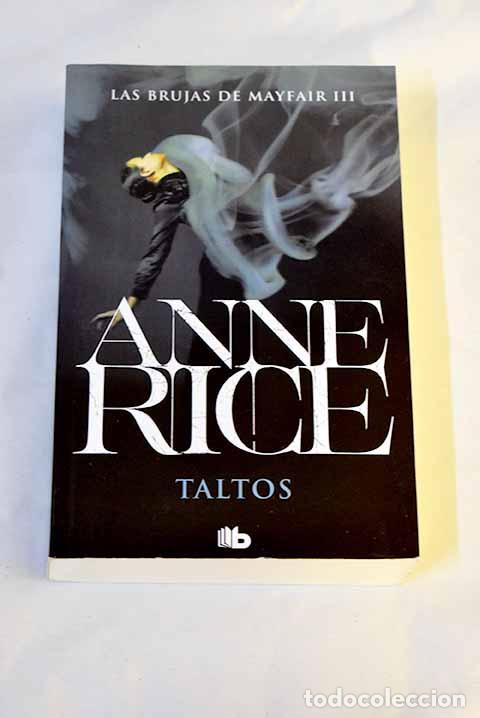 Libros: Taltos: Rice, Anne: B de Bolsillo..- Rice, Anne