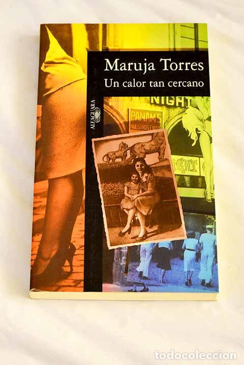 Libros: Un calor tan cercano.- Torres, Maruja