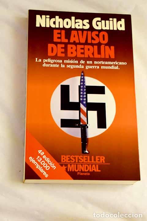 Libros: El aviso de Berl&iacute;n: Guild, Nicholas.- Guild, Nicholas