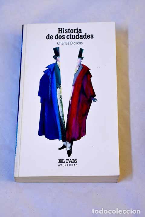 Libros: Historia de dos ciudades.- Dickens, Charles