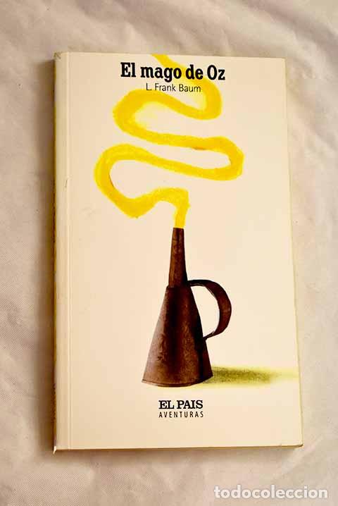 Libros: El mago de Oz: Baum, Frank.- Baum, Frank