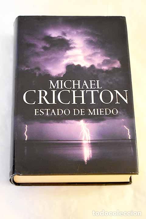 B&uuml;cher: Estado de miedo: Crichton, Michael.- Crichton, Michael