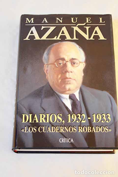 B&uuml;cher: Diarios, 1932-1933: Los cuadernos robados .- Aza&ntilde;a, Manuel