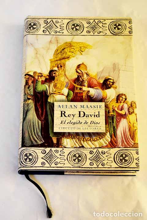 B&uuml;cher: Rey David : el elegido de Dios.- Massie, Allan