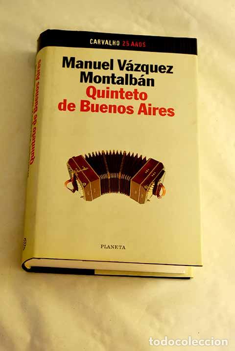 B&uuml;cher: Quinteto de Buenos Aires.- V&aacute;zquez Montalb&aacute;n, Manuel