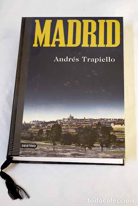 Libros: Madrid: Trapiello, Andr&eacute;s.- Trapiello, Andr&eacute;s