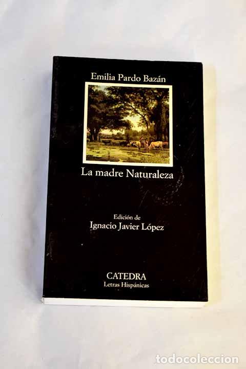 Libros: La madre naturaleza: Pardo Baz&aacute;n, Emilia.- Pardo Baz&aacute;n, Emilia