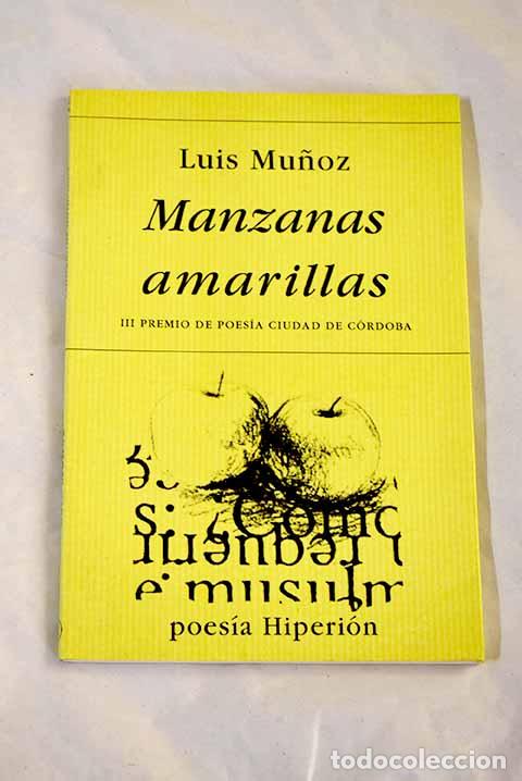Livros em segunda m&atilde;o: Manzanas amarillas: Mu&ntilde;oz, Luis.- Mu&ntilde;oz, Luis