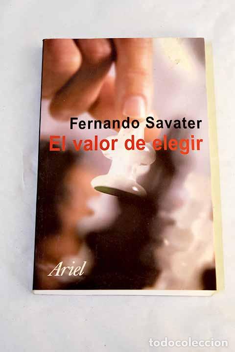 Livros em segunda m&atilde;o: El valor de elegir: Savater, Fernando.- Savater, Fernando
