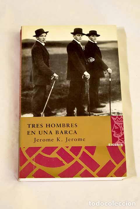 Livros em segunda m&atilde;o: Tres hombres en una barca.- Jerome, Jerome K.
