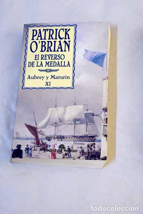 Libros: El reverso de la medalla : una novela de la Armada inglesa.- O Brian, Patrick