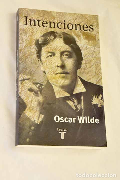 Libros: Intenciones: Wilde, Oscar.- Wilde, Oscar