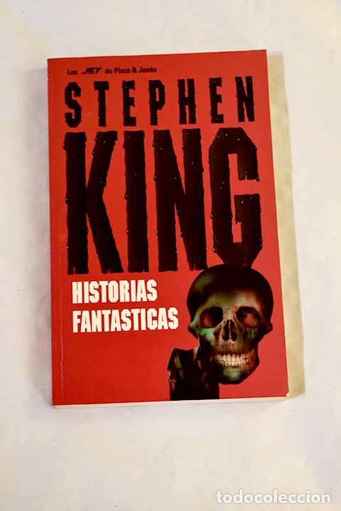 Libros: Historias fant&aacute;sticas.- King, Stephen - Foto 1