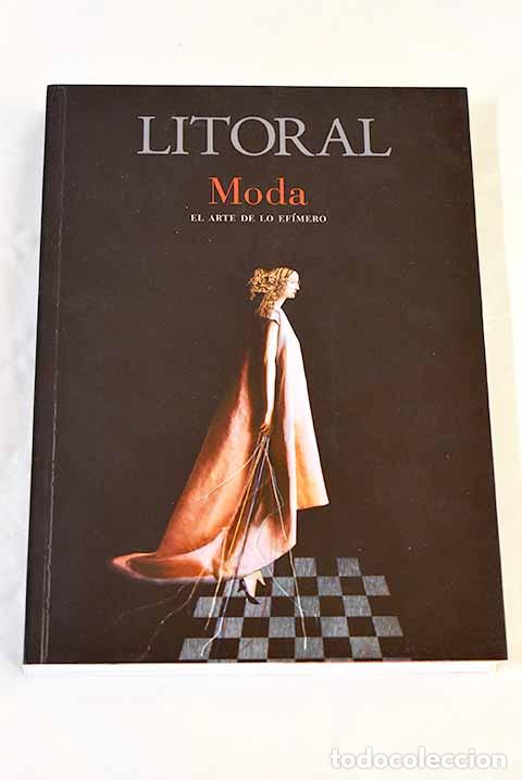 Libros: Moda : el arte de lo ef&iacute;mero
