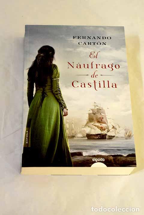 Libros: El n&aacute;ufrago de Castilla.- Cart&oacute;n, Fernando