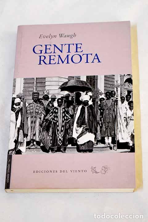 Libros: Gente remota: Waugh, Evelyn.- Waugh, Evelyn