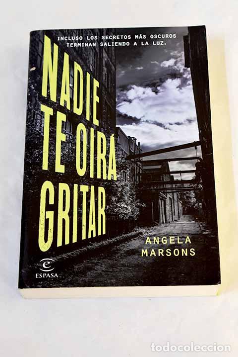 Libros: Nadie te oir&aacute; gritar.- Marsons, &Aacute;ngela