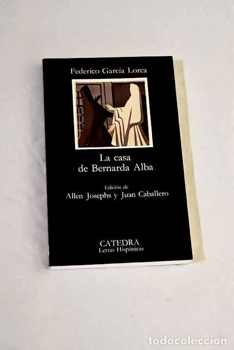 Libros: La casa de Bernarda Alba.- Garc&iacute;a Lorca, Federico