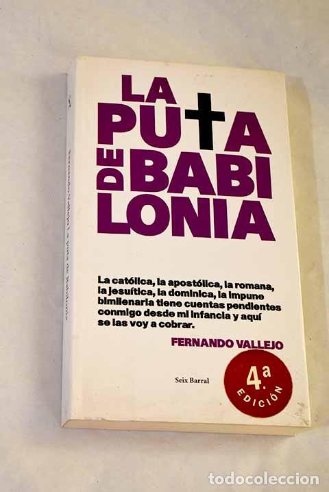 Libros: La puta de Babilonia.- Vallejo, Fernando