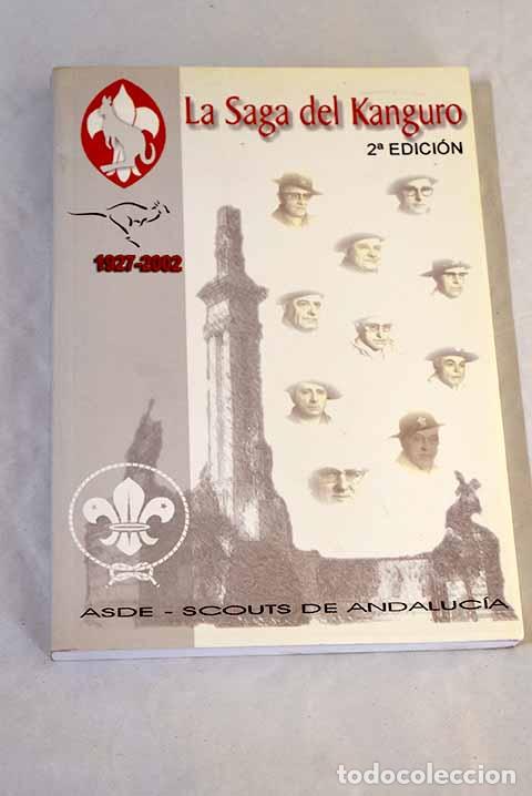 Libros: La saga del Kanguro: medio siglo de una patrulla scout.- El Kanguro de C&aacute;diz