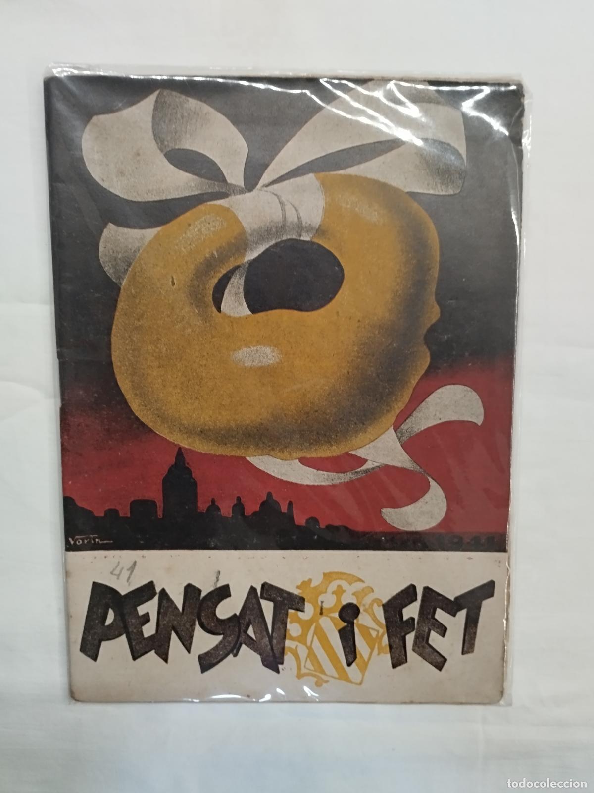 Libros: PENSAT Y FET 1941. ANTIGUA REVISTA FALLERA - Sin autor