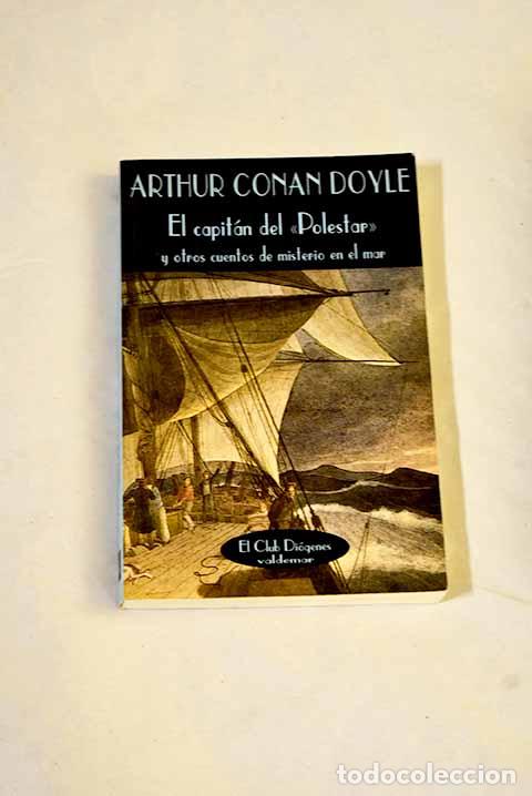 Libros: El capit&aacute;n del Polestar y otros cuentos de misterio en el mar.- Conan-Doyle, Arthur