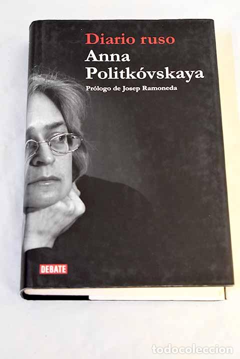 Livres: Diario Ruso: Politkovskaya, Anna.- Politkovskaya, Anna